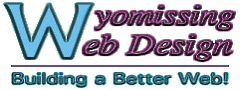 Wyomissing Web Design - Building a Better Web!